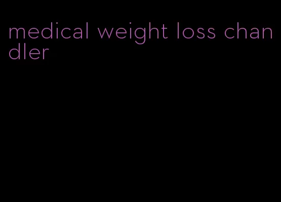 medical weight loss chandler