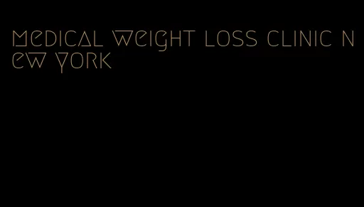 medical weight loss clinic new york