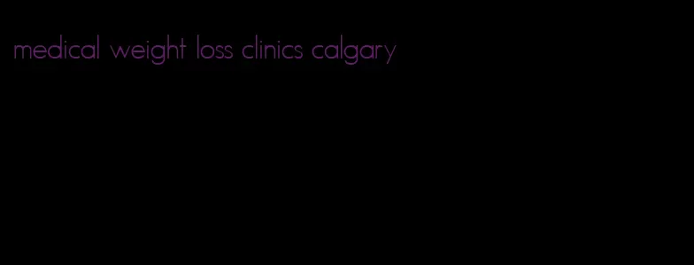 medical weight loss clinics calgary