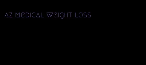 az medical weight loss