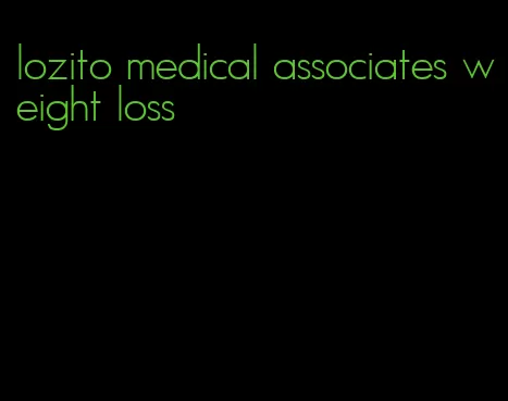 lozito medical associates weight loss