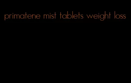 primatene mist tablets weight loss