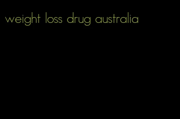 weight loss drug australia