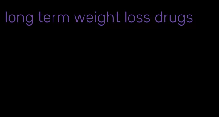 long term weight loss drugs