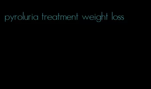 pyroluria treatment weight loss