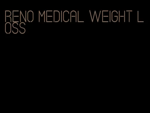 reno medical weight loss