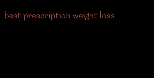 best prescription weight loss