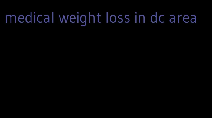 medical weight loss in dc area