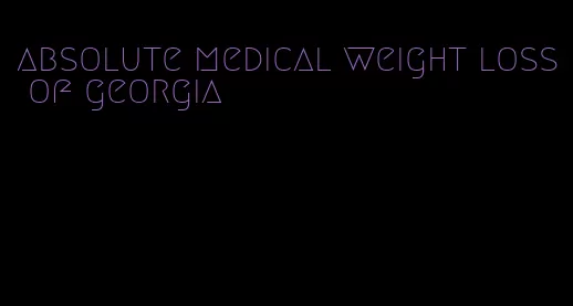 absolute medical weight loss of georgia