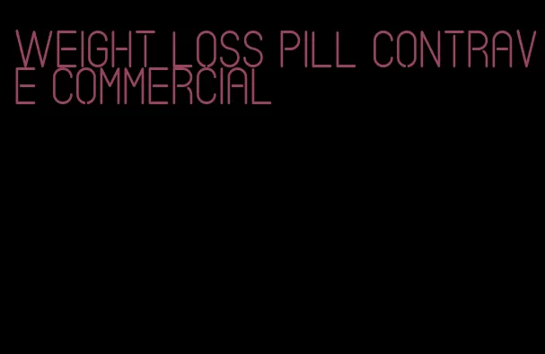 weight loss pill contrave commercial