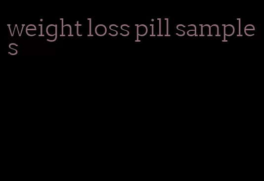 weight loss pill samples