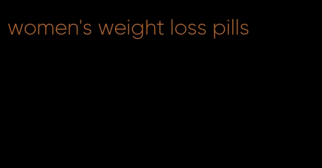 women's weight loss pills