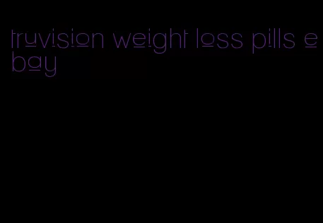 truvision weight loss pills ebay