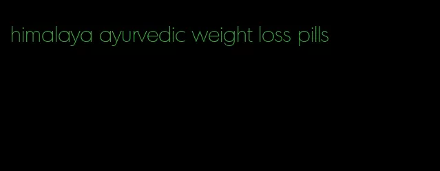 himalaya ayurvedic weight loss pills