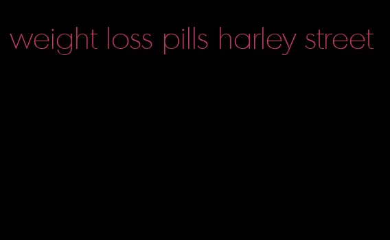 weight loss pills harley street