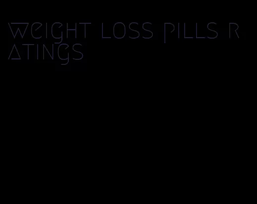 weight loss pills ratings