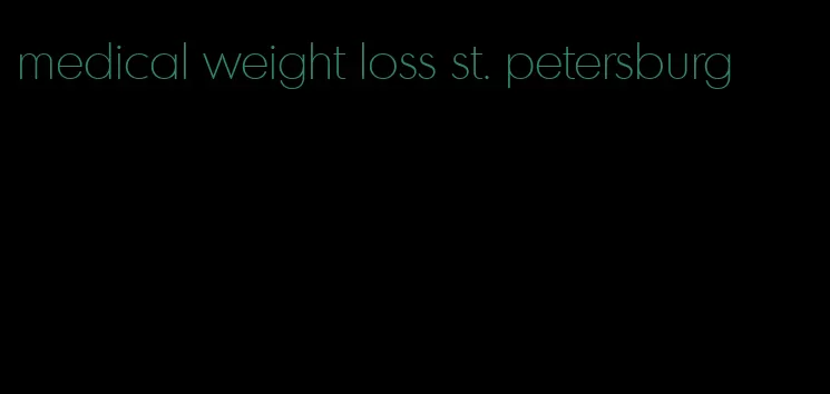 medical weight loss st. petersburg