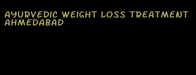 ayurvedic weight loss treatment ahmedabad