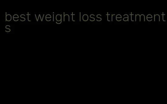 best weight loss treatments