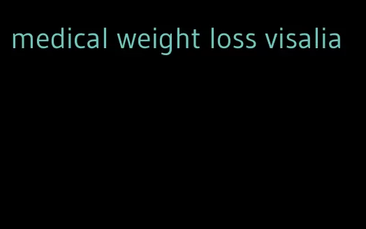 medical weight loss visalia