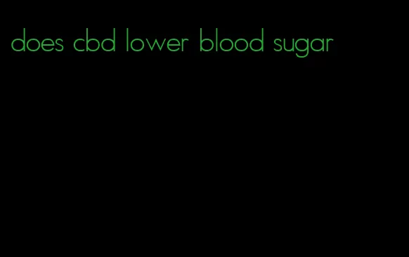 does cbd lower blood sugar