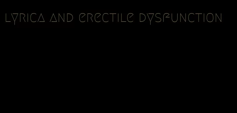 lyrica and erectile dysfunction