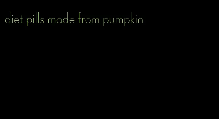 diet pills made from pumpkin