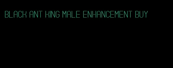 black ant king male enhancement buy