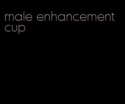 male enhancement cup