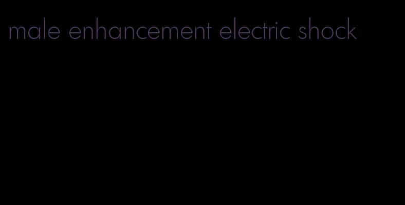 male enhancement electric shock