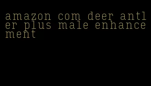 amazon com deer antler plus male enhancement