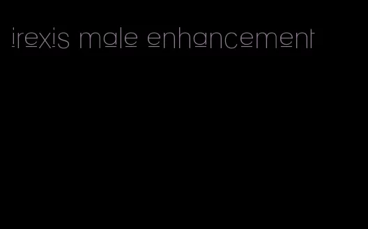 irexis male enhancement