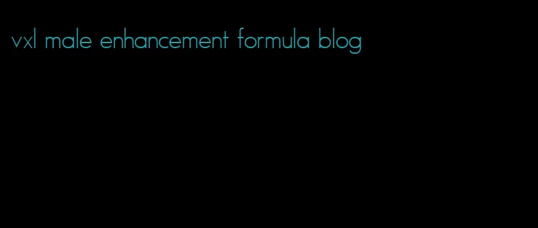 vxl male enhancement formula blog