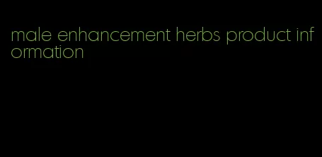 male enhancement herbs product information