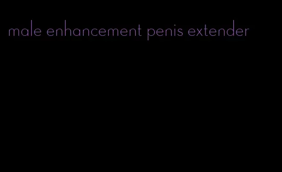 male enhancement penis extender