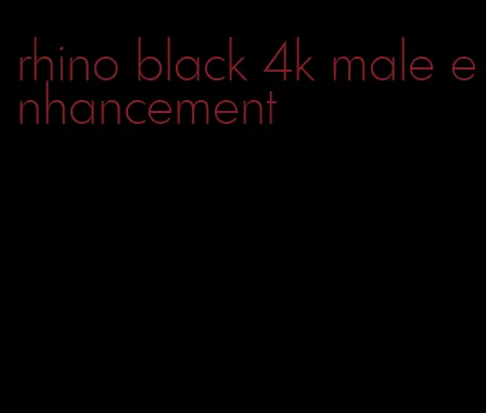 rhino black 4k male enhancement