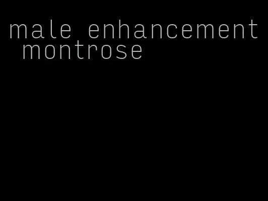 male enhancement montrose