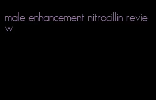 male enhancement nitrocillin review