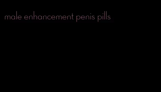 male enhancement penis pills