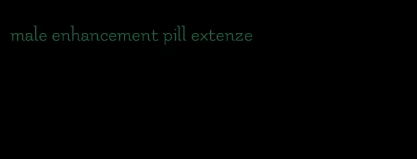 male enhancement pill extenze