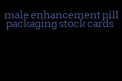 male enhancement pill packaging stock cards