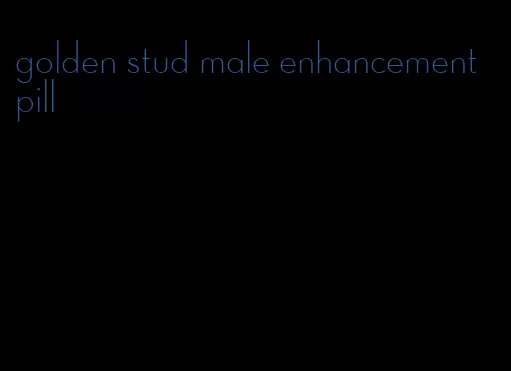 golden stud male enhancement pill