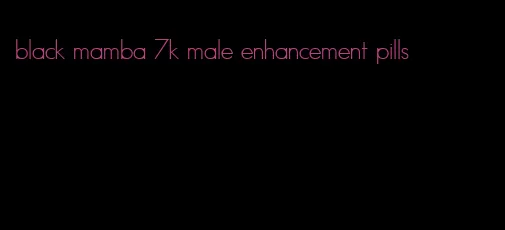 black mamba 7k male enhancement pills