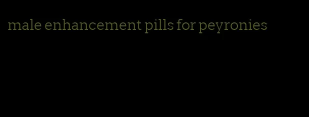 male enhancement pills for peyronies