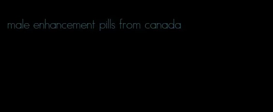 male enhancement pills from canada