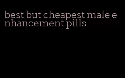 best but cheapest male enhancement pills