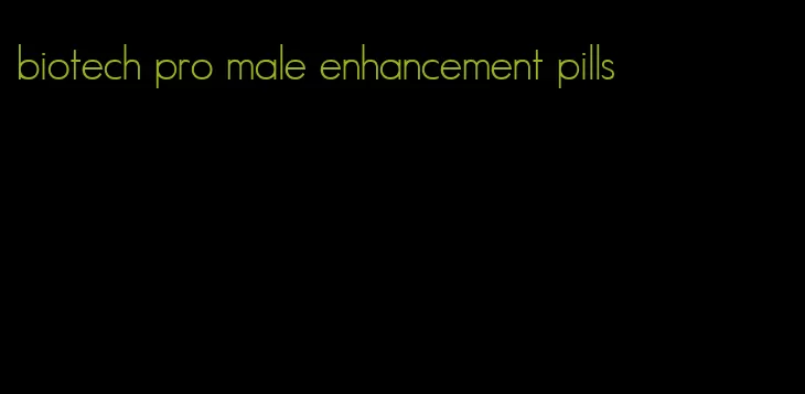 biotech pro male enhancement pills