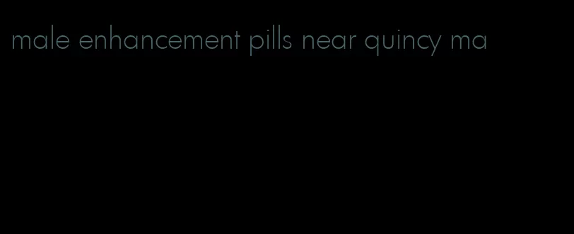 male enhancement pills near quincy ma