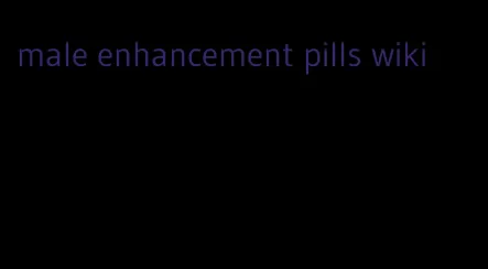 male enhancement pills wiki