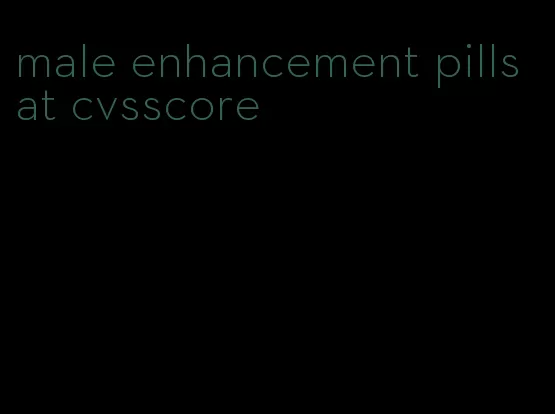 male enhancement pills at cvsscore